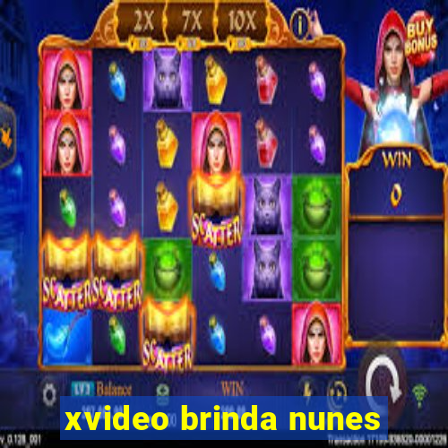 xvideo brinda nunes